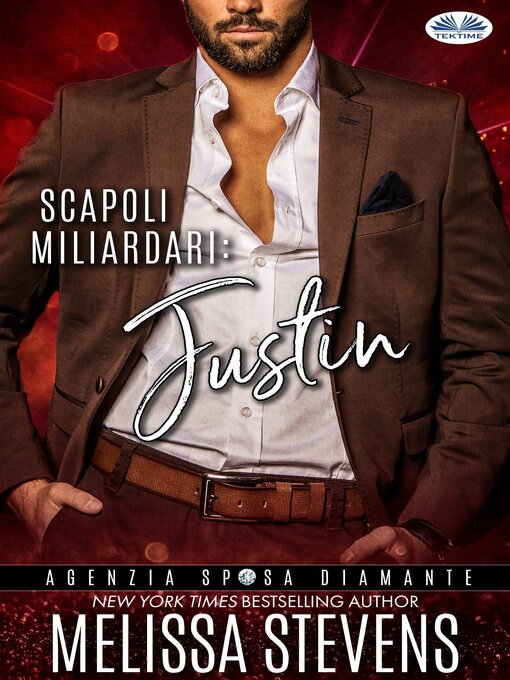 Title details for Scapoli Miliardari: Justin by Melissa Stevens - Wait list